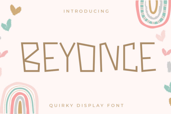Beyonce Font: A Playful Display Type for Creative Projects