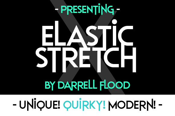 Elastic Stretch: Why This Display Font Might Be the Missing Piece in Your Design Strategy