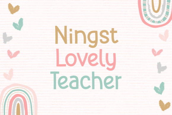 Ningst Lovely Teacher: Why This Childish Font Might Be Your Next Design Secret Weapon