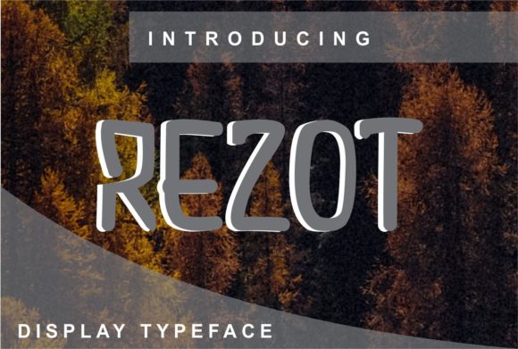 Rezot: The Modern Display Typeface Reshaping Visual Communication
